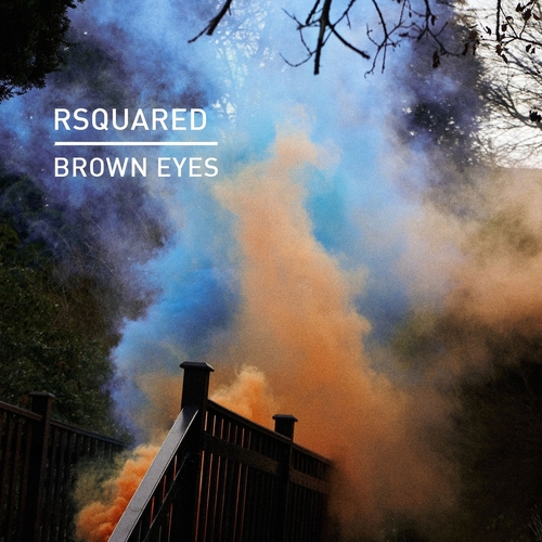 RSquared - Brown Eyes